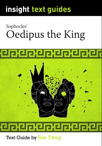 Insight Text Guide: Oedipus the King 2E